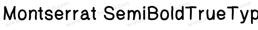 Montserrat SemiBoldTrueType字体转换
